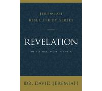 Dr. David Jeremiah Revelation (Tascabile) Jeremiah Bible Study Series