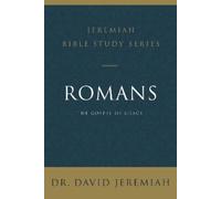 Dr. David Jeremiah Romans (Tascabile) Jeremiah Bible Study Series