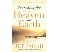 Dr. David Jeremiah Searching for Heaven on Earth (Tascabile)