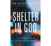 Dr. David Jeremiah Shelter in God (Tascabile)