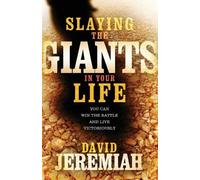 Dr. David Jeremiah Slaying the Giants in Your Life (Tascabile)