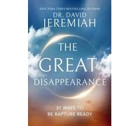 Dr. David Jeremiah The Great Disappearance (Copertina rigida)