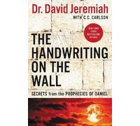 Dr. David Jeremiah The Handwriting on the Wall (Tascabile)