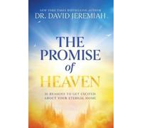 Dr. David Jeremiah The Promise of Heaven (Copertina rigida)