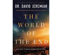 Dr. David Jeremiah The World of the End (Copertina rigida)