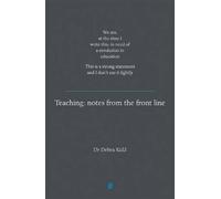 Dr Debra Kidd Teaching (Tascabile)