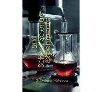 Dr Dheeraj Mehrotra 200 School Science Experiments (Tascabile)