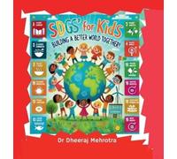 Dr Dheeraj Mehrotra SDG's for Kids (Copertina rigida)