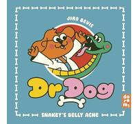 Dr Dog: Snakey's Belly Ache