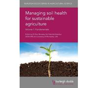 Dr Don Reicosky Managing Soil Health for Sustainable Agricult (Copertina rigida)