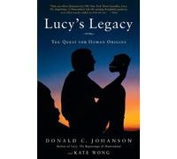 Dr. Donald Johanson Kate Wong Lucy's Legacy (Tascabile)