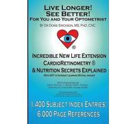 Dr Dorie Erickson Dorie Live Longer See Better for You and Your Op (Tascabile)