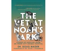 Dr. Doug Mader The Vet at Noah's Ark (Tascabile)