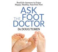 Dr. Doug Tumen Ask the Foot Doctor (Tascabile)