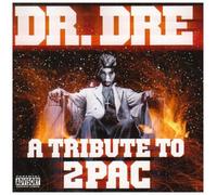 Dr. Dre - A Tribute to 2pac [Import]