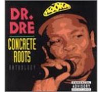 Dr.Dre - Concrete Roots