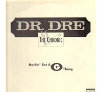 Dr Dre - Nuthin But a"G"Thang