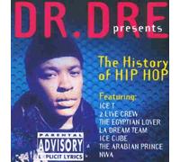 Dr. Dre presents the History of Hip Hop - The History of Hip Hop