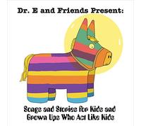 Dr e - Dr e Friends Present: Songs Stories For Kids