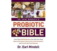 Dr. Earl Mindell Dr. Earl Mindell's Probiotic Bible (Copertina rigida)