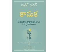 Dr. Edith Eger The Gift: 12 Lessons to Save Your Life (Telugu) (Tascabile)