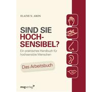 Dr. Elaine N. A Sind Sie hochsensibel?: Ein praktisches Handb (Copertina rigida)