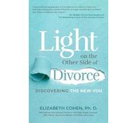 Dr. Elizabeth Cohen Light on the Other Side of Divorce (Tascabile)