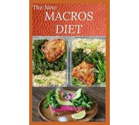 Dr Elizabeth David The New Macros Diet (Tascabile)