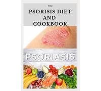 Dr Elizabeth David The Psoriasis Diet and Cookbook (Tascabile)