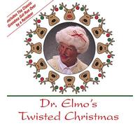 Dr. Elmo - Dr. Elmo'S Twisted Christmas
