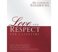 Dr. Emerson Eggeric Love and Respect for a Lifetime: Gift Bo (Copertina rigida)