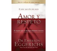 Dr. Emerson Eggerichs Amor y respeto (Tascabile)