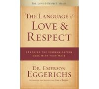Dr. Emerson Eggerichs The Language of Love and Respect (Tascabile)