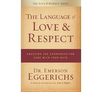 Dr. Emerson Eggerichs The Language of Love and Respect (Tascabile)