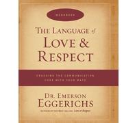 Dr. Emerson Eggerichs The Language of Love and Respect Workbook (Tascabile)