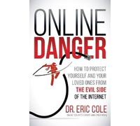 Dr. Eric Cole Online Danger (Tascabile)
