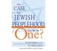 Dr. Erica Brown Misha Galperin The Case for Jewish Peoplehood (Copertina rigida)