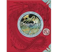 Dr. Ernest Drake's Dragonology: The Complete Book of Dragons