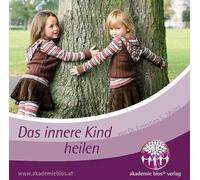 Dr. Ernestina Sabrina Mazza - Das innere Kind heilen [Import]