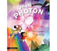 Dr. Eve M. Vavagiakis I'm a Photon (Copertina rigida) Meet the Universe