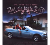 Dr.Faustus & Sdby - Auf die Harte Tour