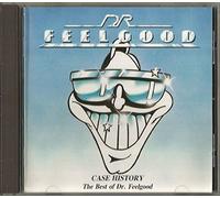 Dr. Feelgood - Case History - The Best Of Dr. Feelgood