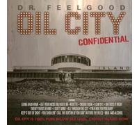 Dr. Feelgood - Oil City Confidential (LP)