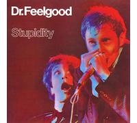 Dr. Feelgood - Stupidity