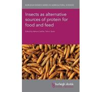 Dr Jos Houdijk Insects as Alternative Sources of Protein for (Copertina rigida)
