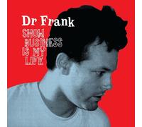 Dr. Frank Show Business Is My Life (CD)