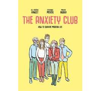 Dr. Frédéric Fanget Catherine Meyer The Anxiety Club (Tascabile)