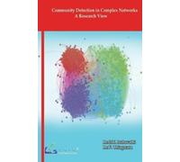 Dr G T Prabavathi Dr V Community Detection in Complex Networks-A Re (Tascabile)