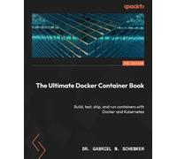 Dr. Gabriel N. Schenker The Ultimate Docker Container Book (Tascabile)