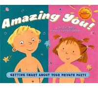 Dr. Gail Saltz Amazing You: Getting Smart About Your Private (Copertina rigida)